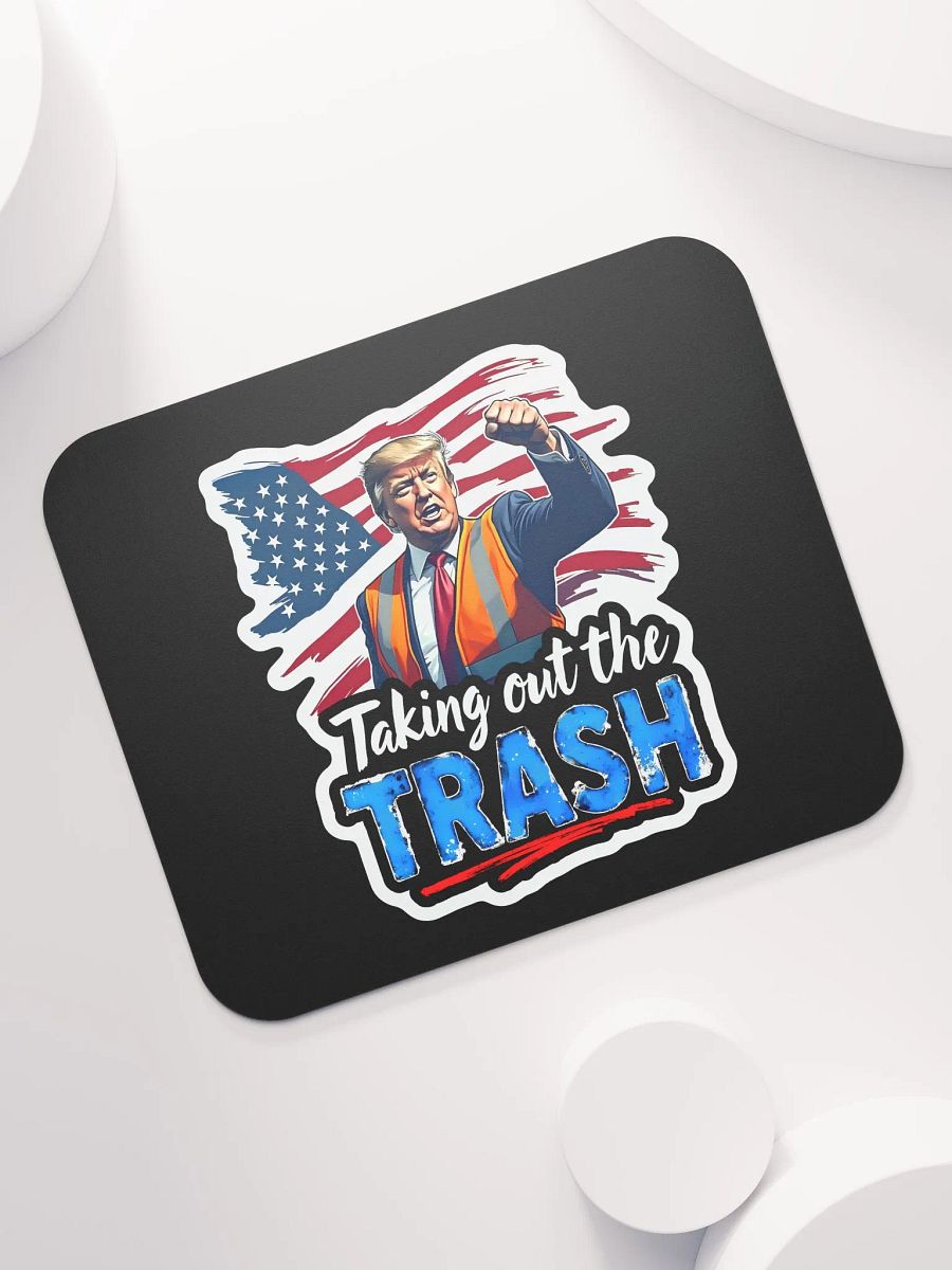 Mouse Pad: Trump Trash Removal product image (7)