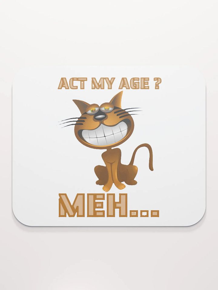 ACT MY AGE? MEH... product image (2)