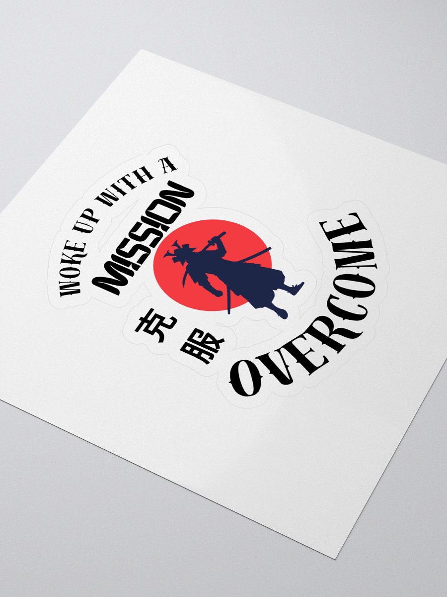 Woke Up With Mission - Samurai - Overcome - Alt - Sticker product image (3)