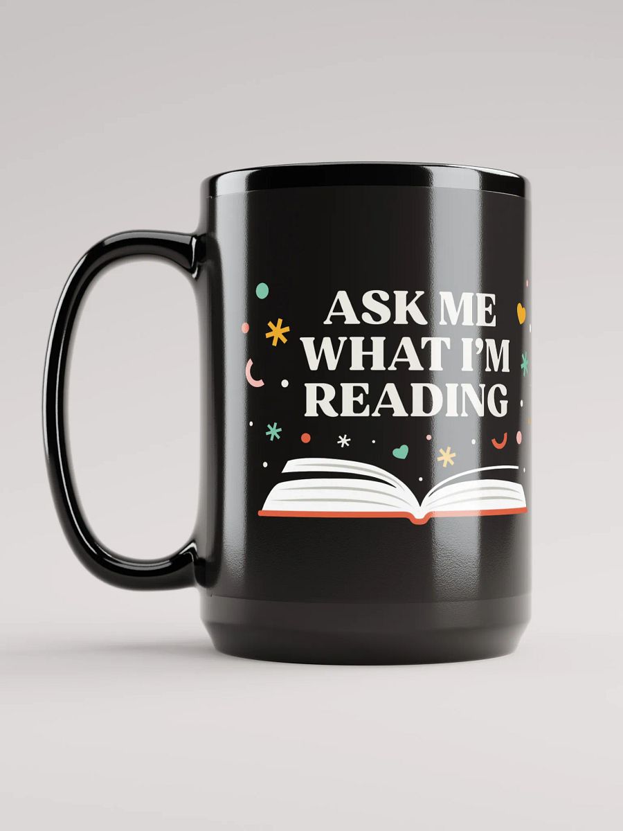 Ask Me What I'm Reading Mug product image (6)