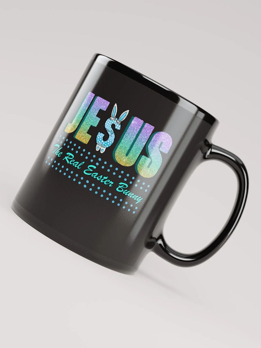 JESUS, The Real Easter Bunny, Christian Ceramic Mug product image (5)