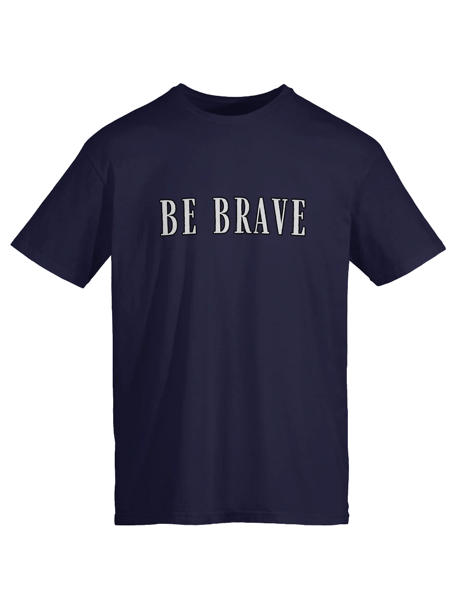Be Brave Tee product image (1)