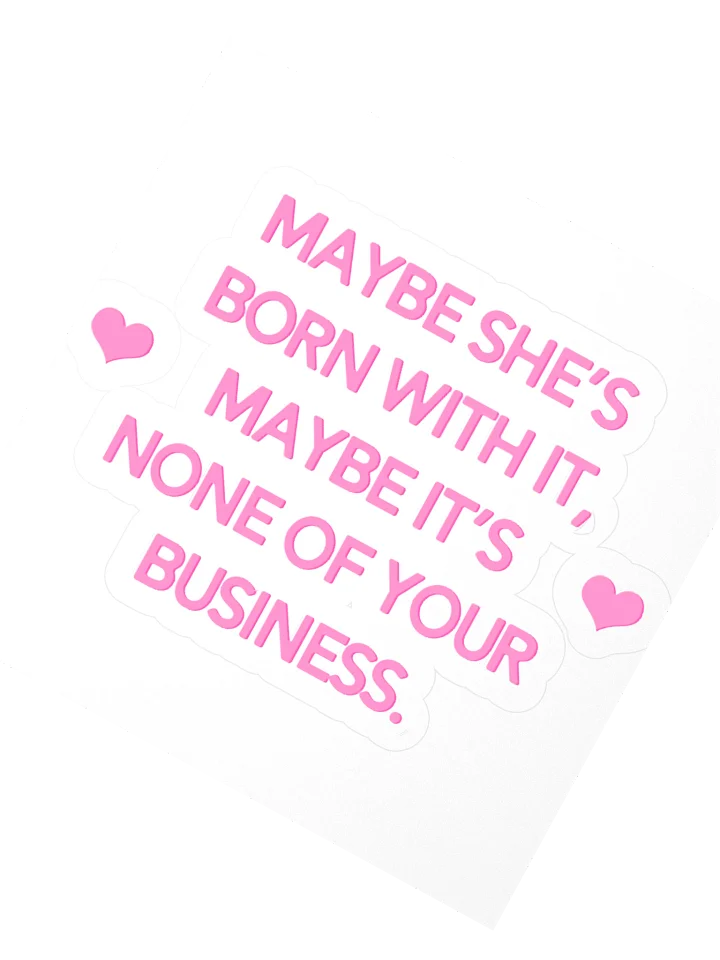 None Of Your Business - Sticker product image (2)