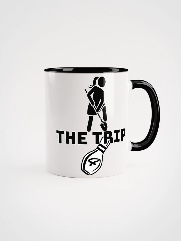 Chicks dig the trip 4 MUG! product image (1)