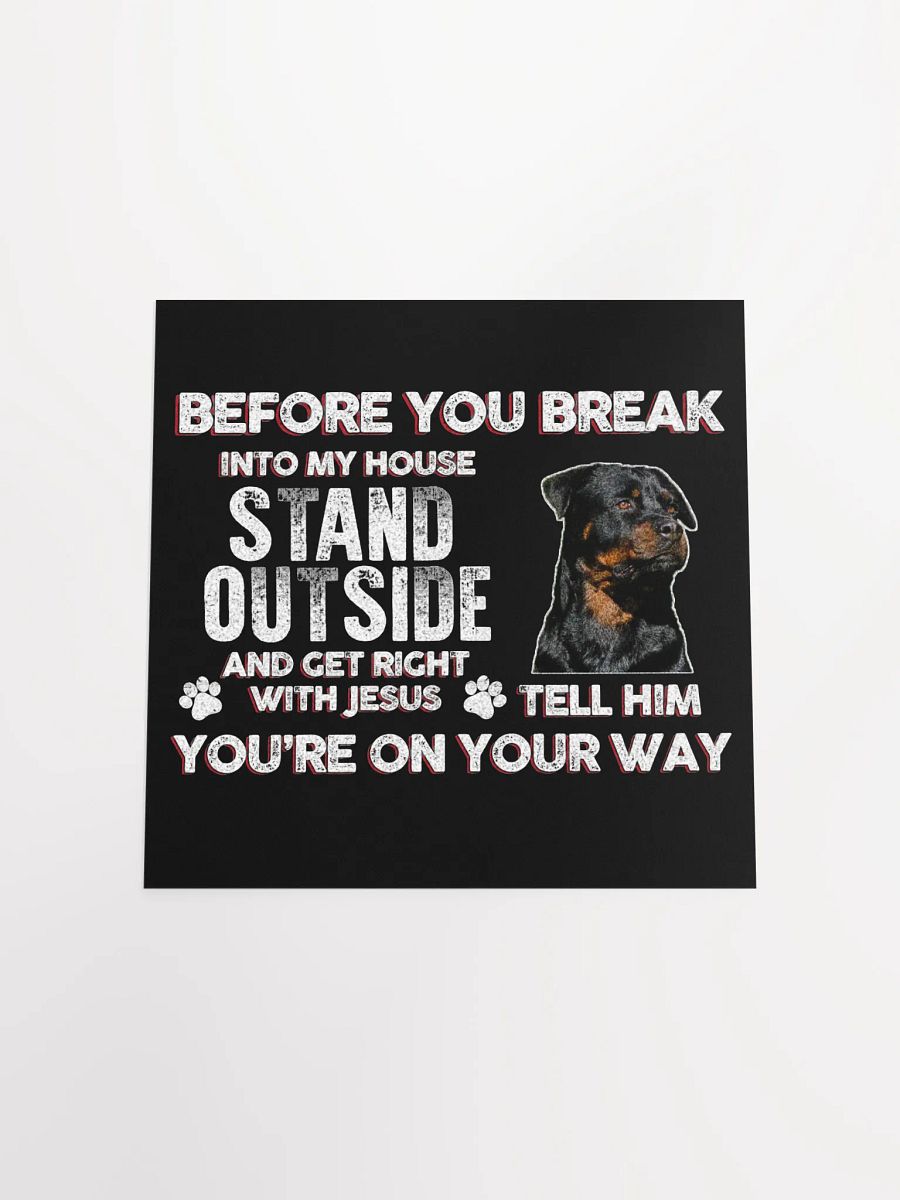 Rottweiler Before You Break Into My House Stand Outside And Get Right With Jesus product image (4)