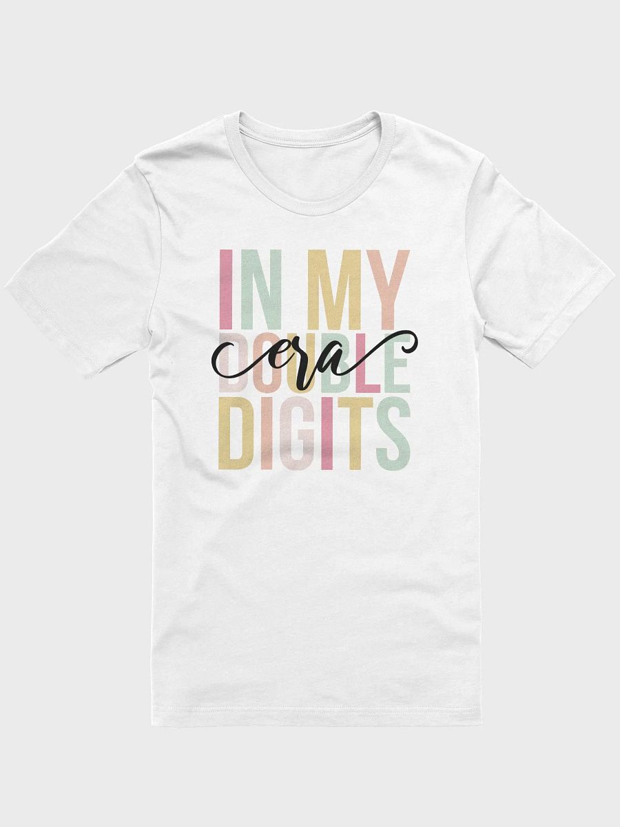 In My Double Digits Era T-Shirt product image (1)