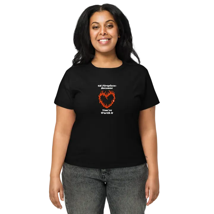 Flaming Heart - 4K Fireplace: Because You're Worth It | High Waisted Tee product image (2)