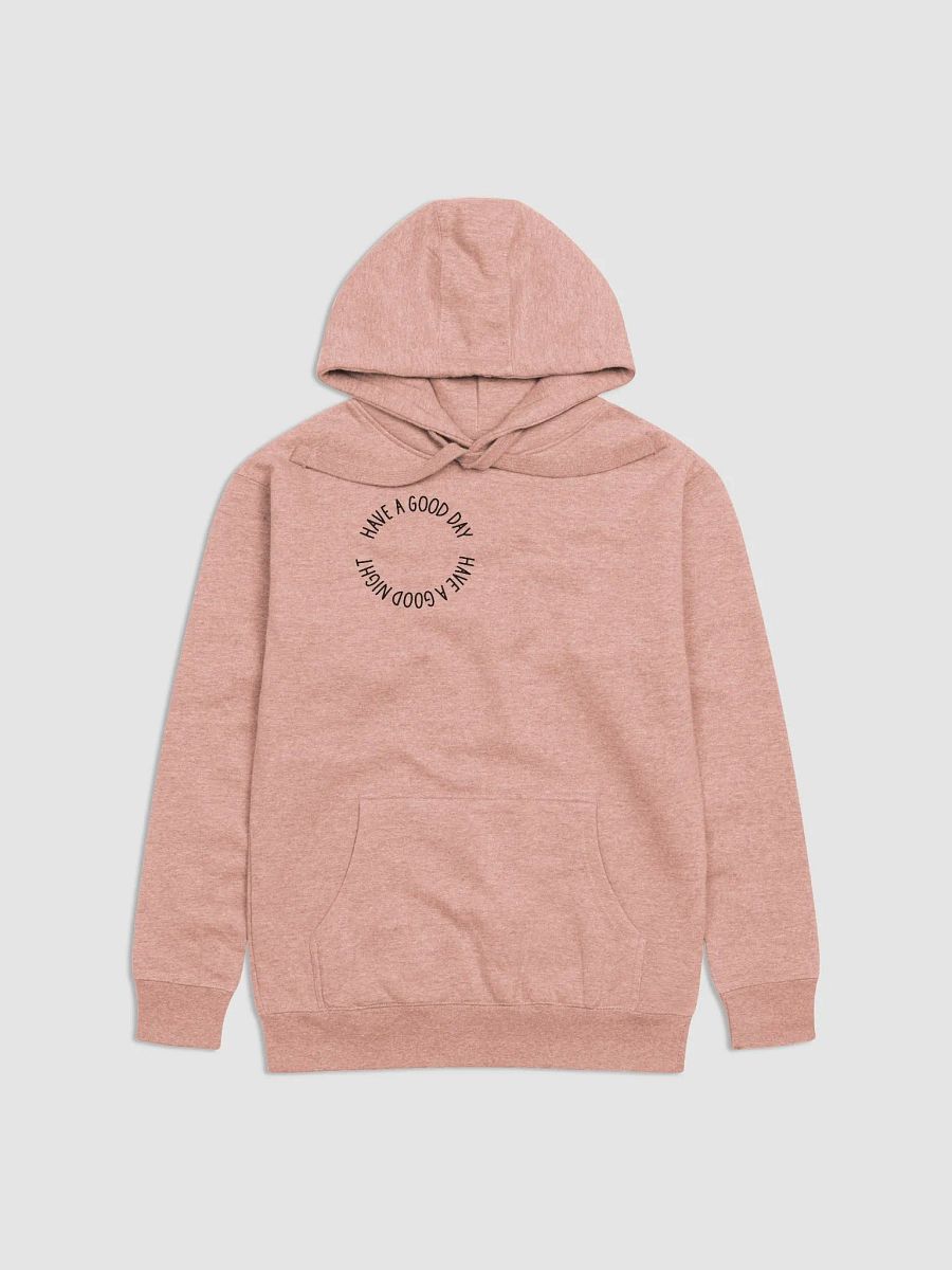 have a good day hoodie (black lettering + uncensored) product image (2)