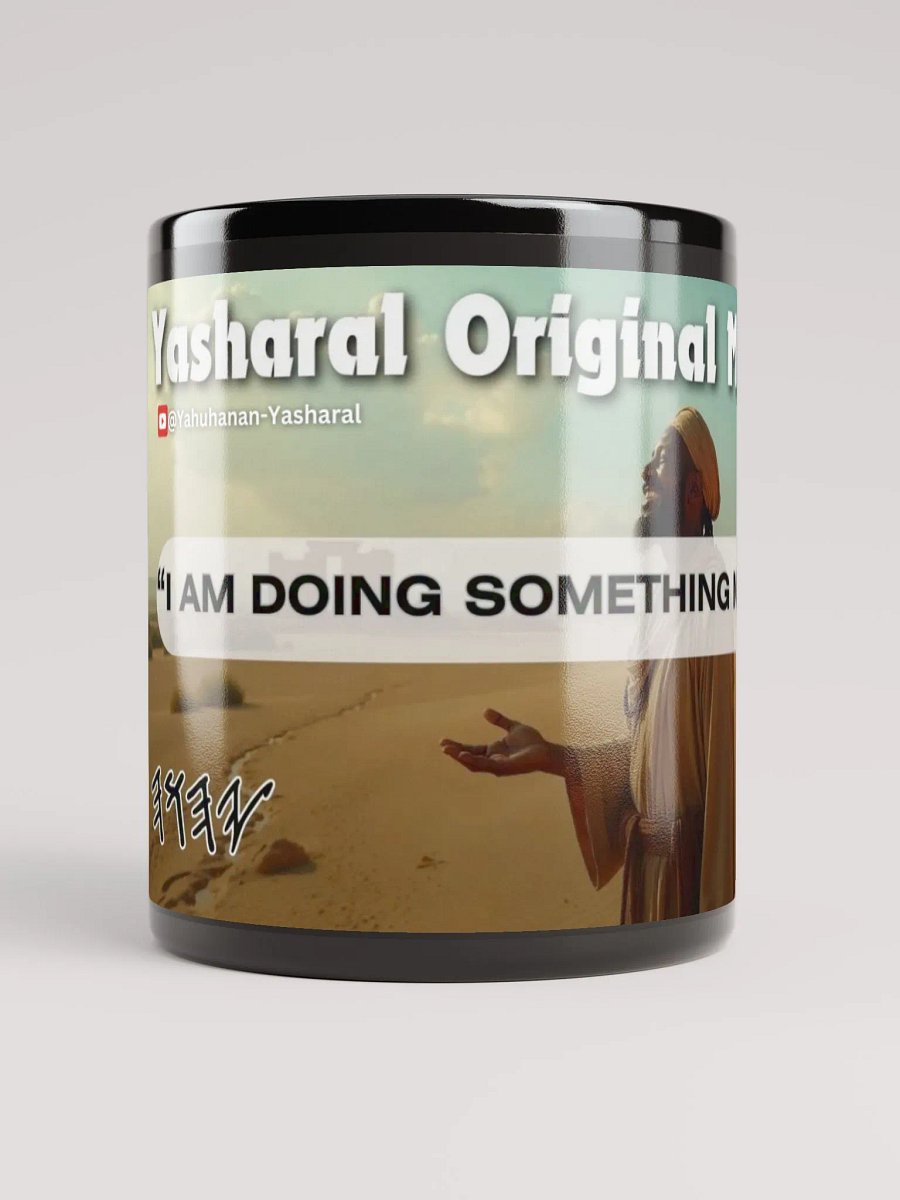 Yasharal Original Music: I Am Doing Something New Mug product image (4)
