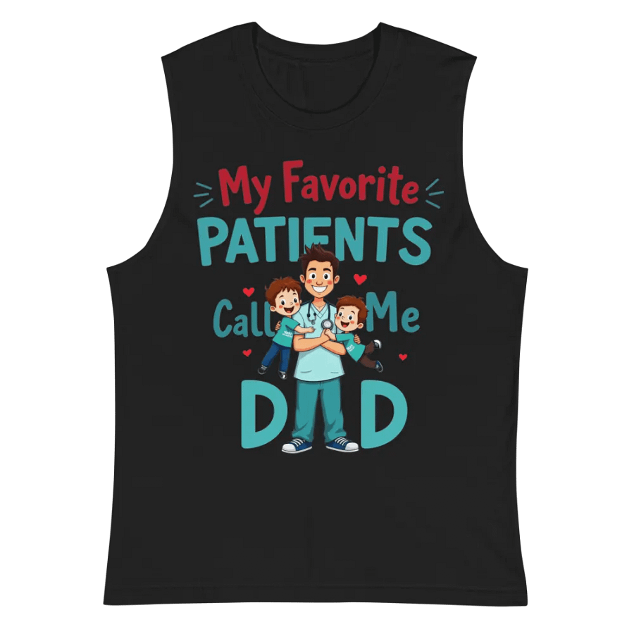 Dad of My Favorite Patients Muscle Tank product image (3)