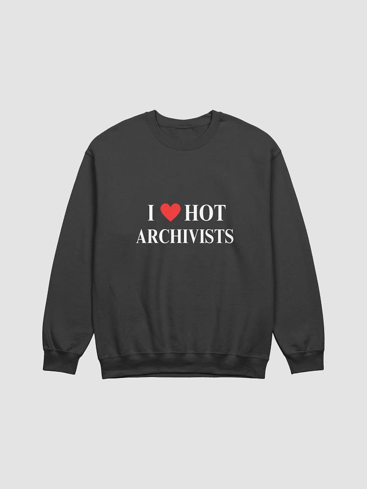 I HEART HOT ARCHIVISTS CREWNECK product image (1)