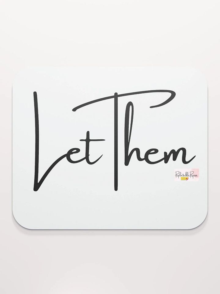 Let Them Mousepad product image (2)
