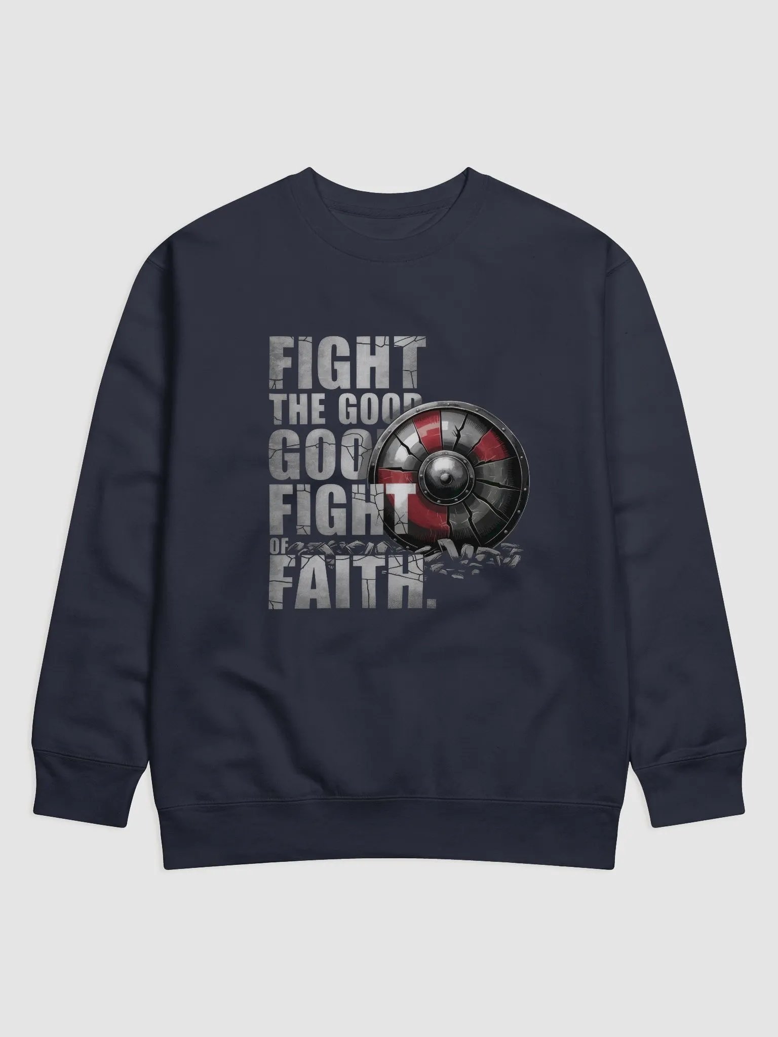 FIGHT THE GOOD FIGHT OF FAITH Premium Sweatshirt product image (9)