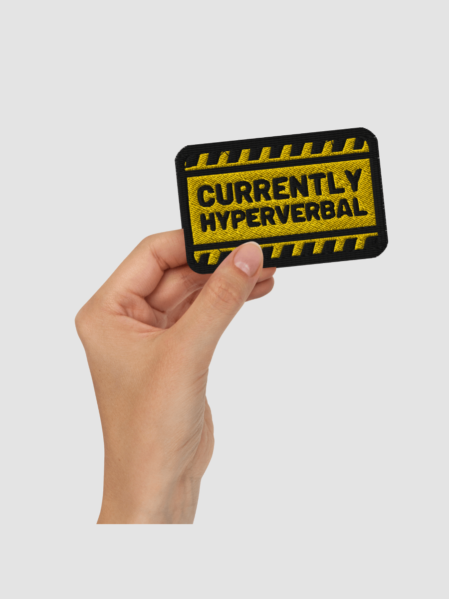 CURRENTLY HYPERVERBAL patch product image (2)