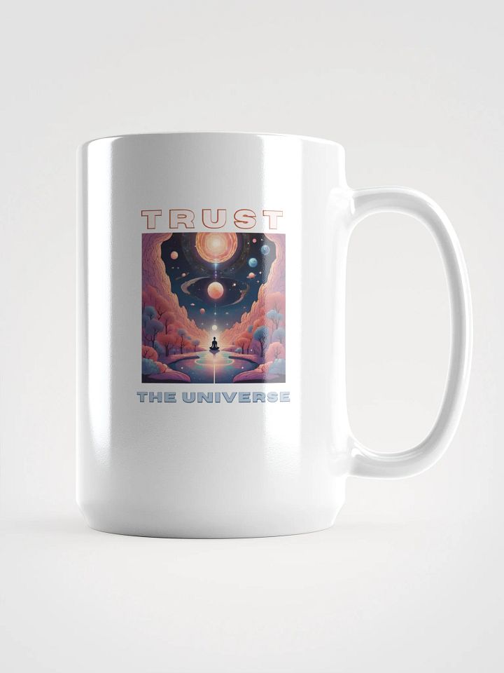 Trust the Universe White Glossy Mug product image (1)