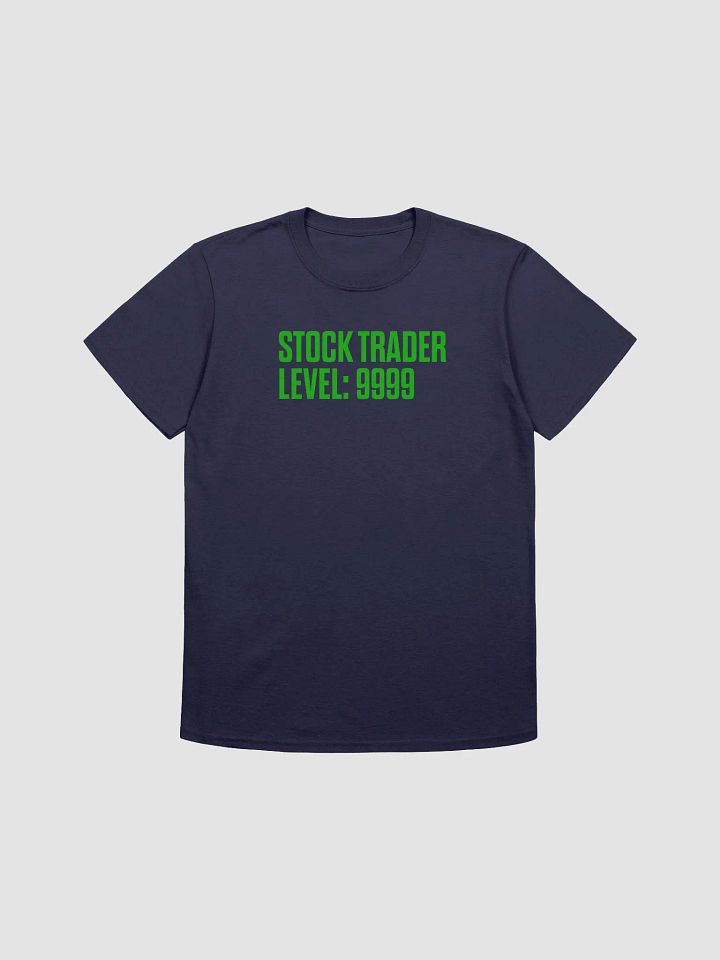 Stock Trader Level 9999 Shirt product image (4)