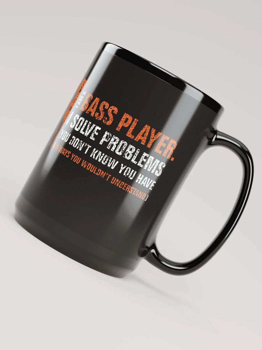 I am A Bass Player - Mug 15oz product image (4)