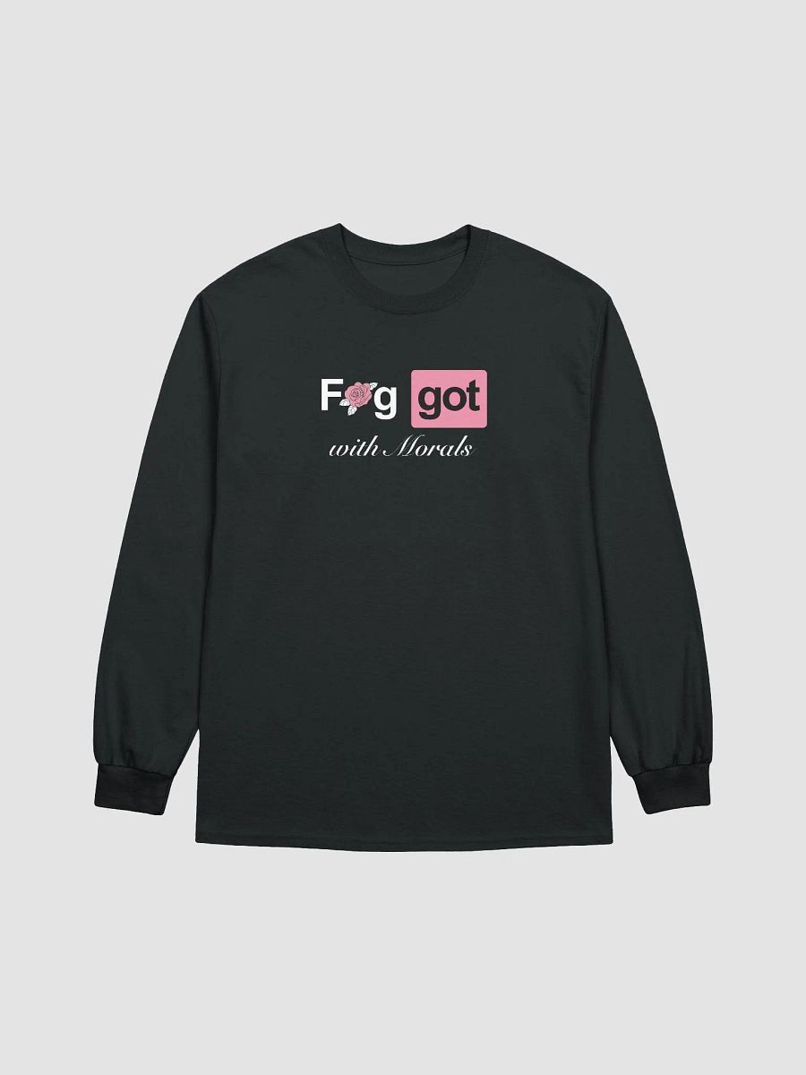 Faggot with Morals Long Sleeve Tee product image (1)