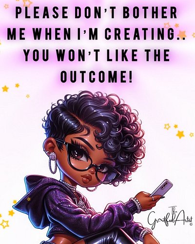 Let A Creator, Create
One things about me, I hate being knee deep in a graphic or website build and somebody interrupts me.
L...