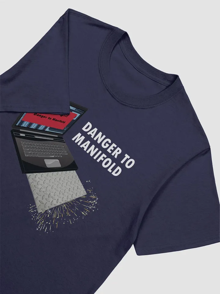Danger to Manifold - Tshirt product image (1)
