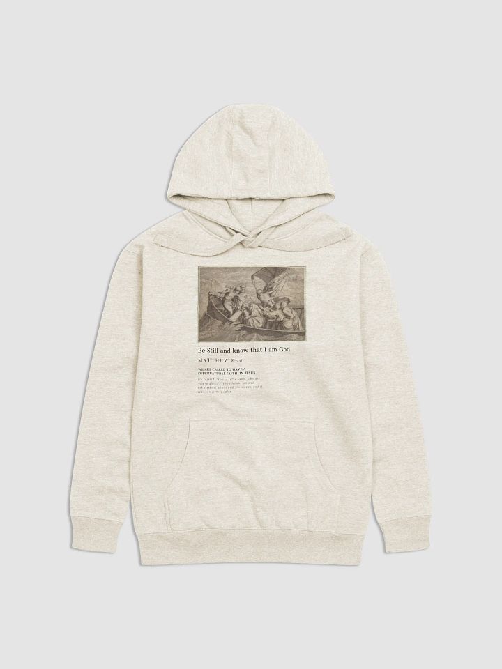 Be still Hoodie unisex product image (3)