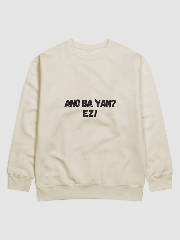 EZ Sweatshirt (Black Text) product image (1)