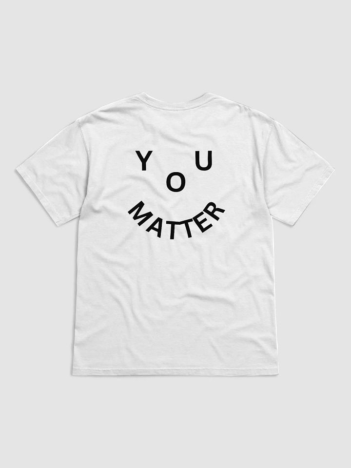 You Matter :-) Full Back Print - White Heavyweight T-Shirt product image (1)