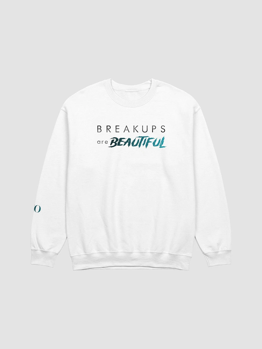 Breakups Are Beautiful Sweatshirt product image (2)