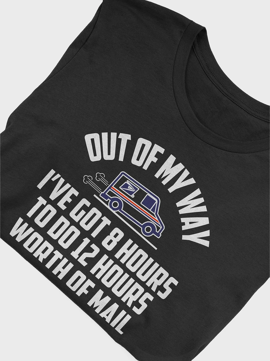 OUT OF MY WAY UNISEX TEE product image (39)