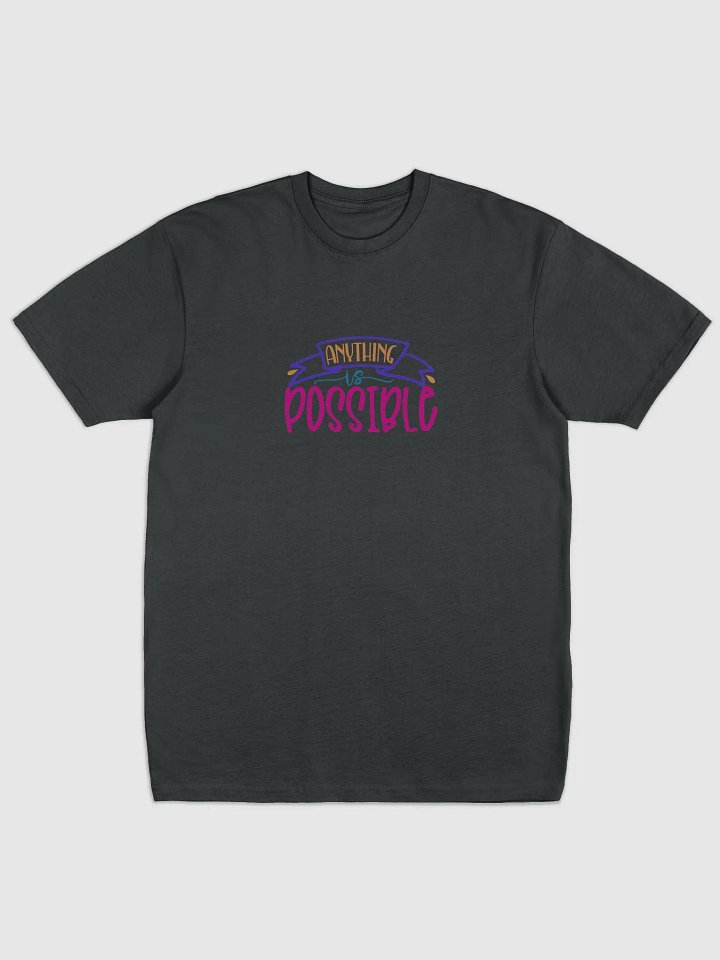 Affirmation Anything Is Possible Men's Tee product image (1)