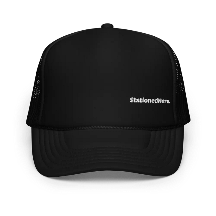 StationedHere. Foam Trucker Hat product image (1)