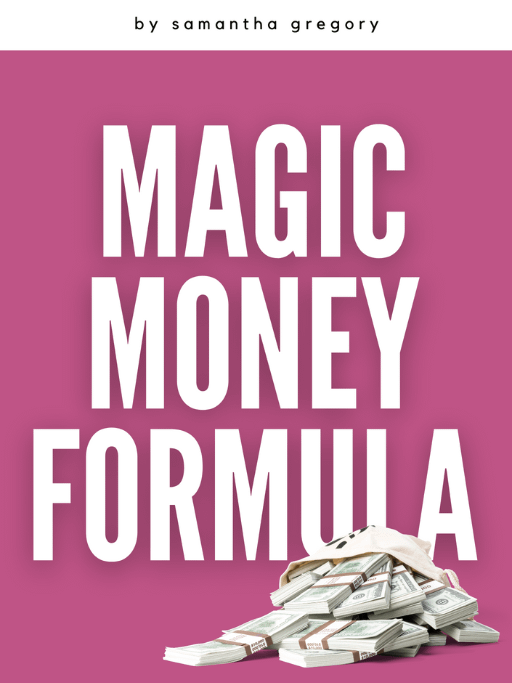 Magic Money Formula