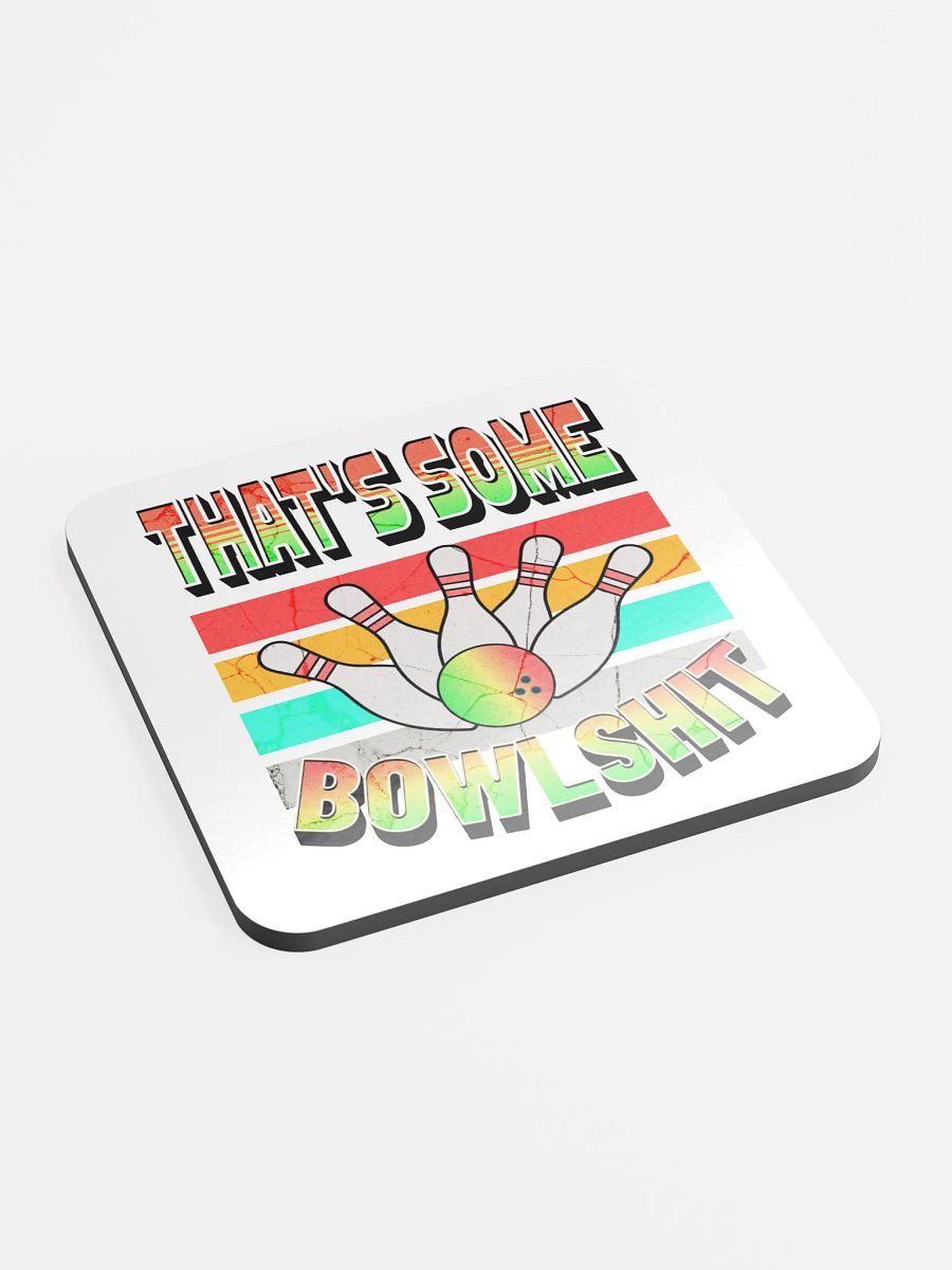 Thats Some Bowlshit Bowling Strike with Style Coaster Set product image (3)
