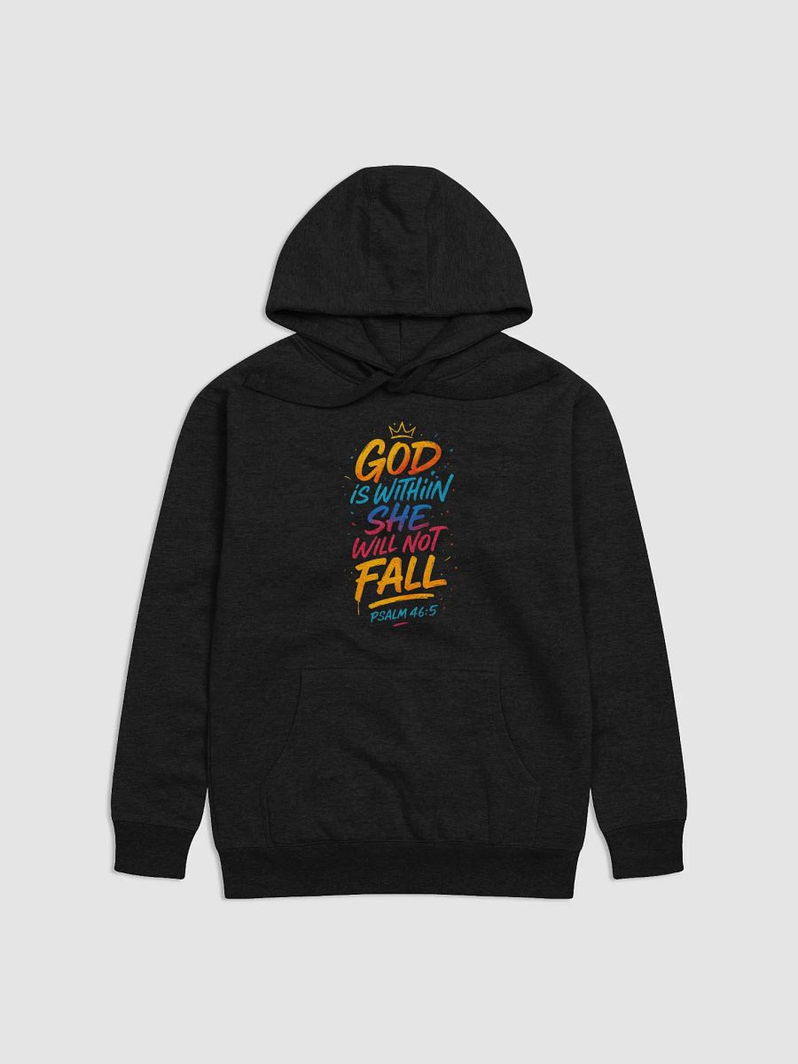 "She Will Not Fall" – Psalm 46:5 Graffiti Premium Hoodie | Cotton Heritage product image (3)