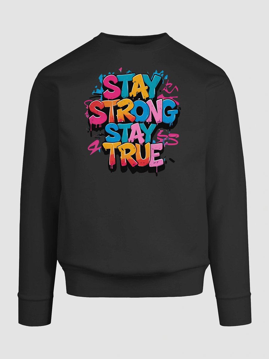 Stay Strong. Stay True Sweatshirt - Unisex Cotton Heritage product image (9)