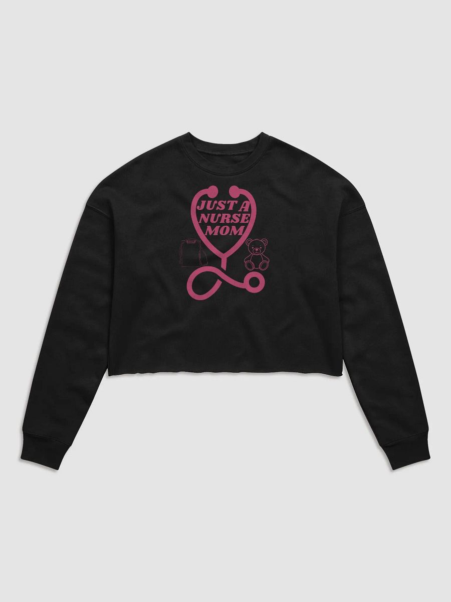 Heartfelt Nurse Mom Crop Sweatshirt product image (3)