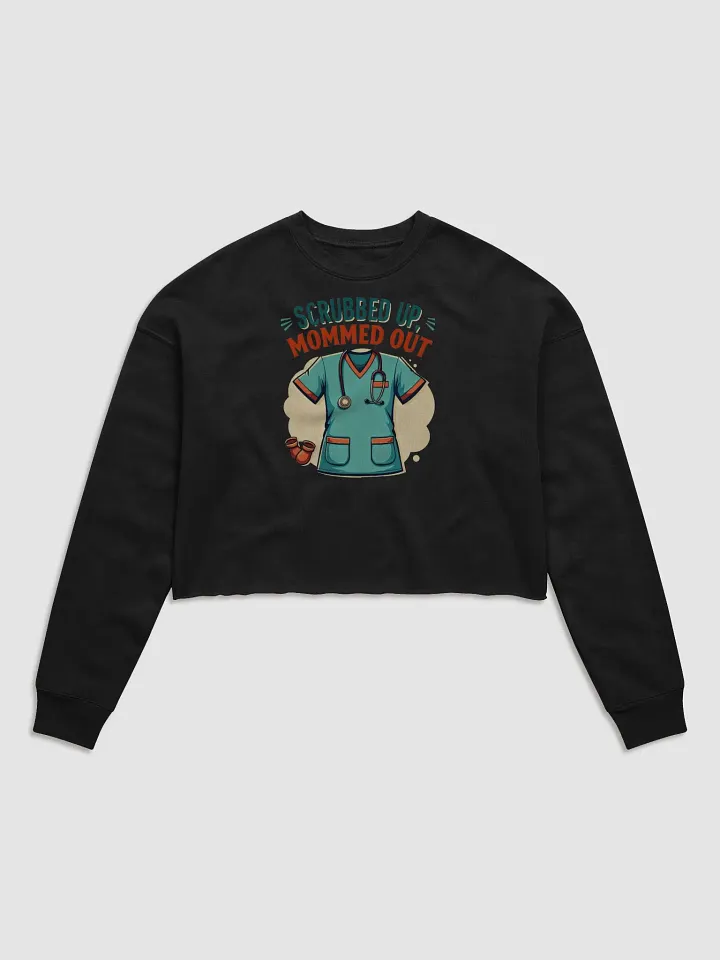 Mom med Out & Scrubbed Up Crop Sweatshirt product image (3)