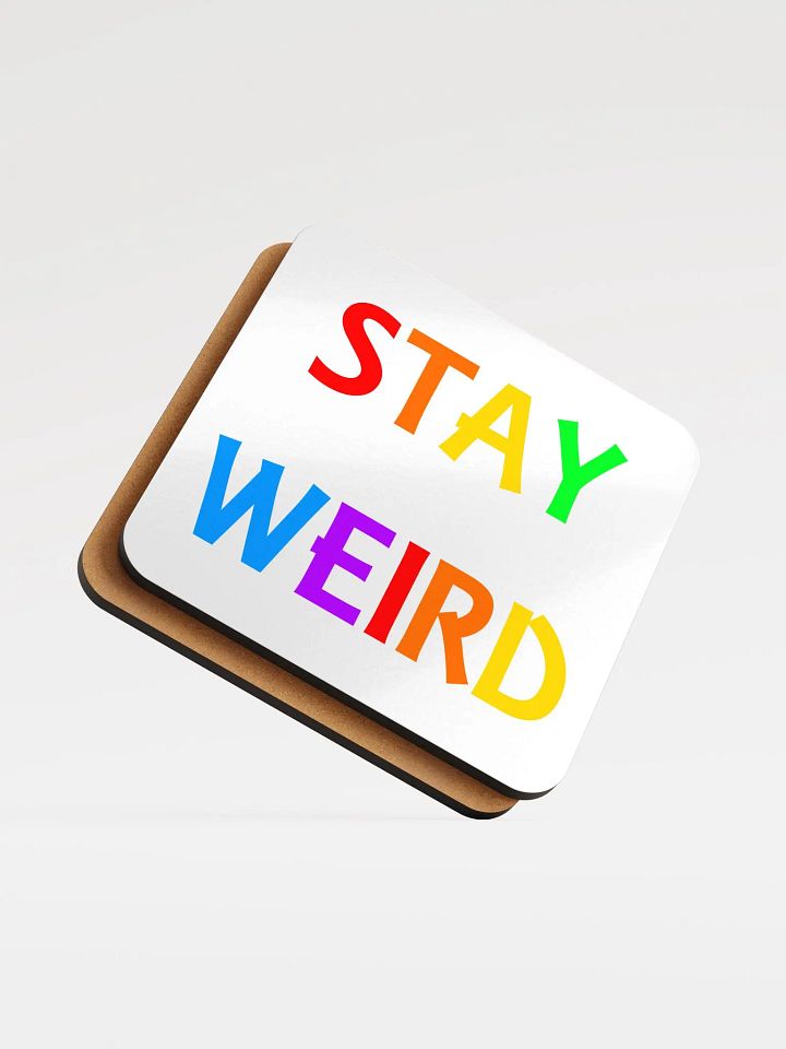 Stay Weird Rainbow - Glossed Cork Coaster product image (1)
