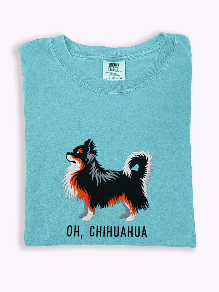 Oh, Chihuahua T-Shirt(Embroidered) of a Longhaired Chihuahua(Tricolor) product image (1)