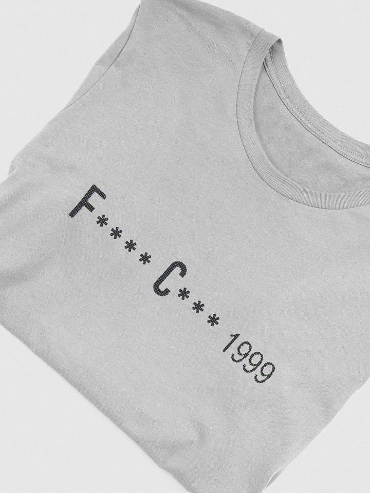 F**** C*** Tee product image (1)