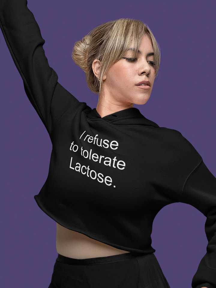 I refuse to tolerate lactose crop hoodie product image (1)