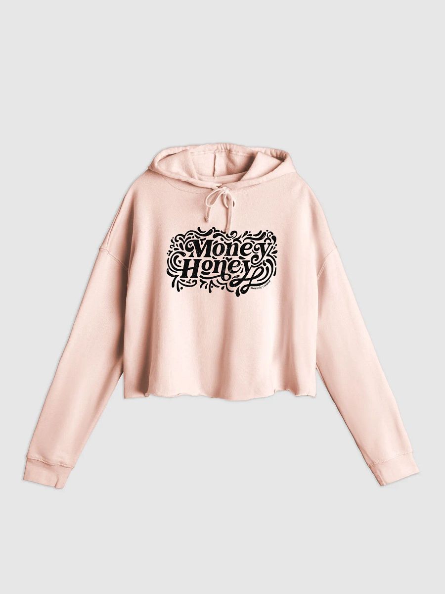 Get that Money Honey - Cropped Hoodie (Women's) product image (1)