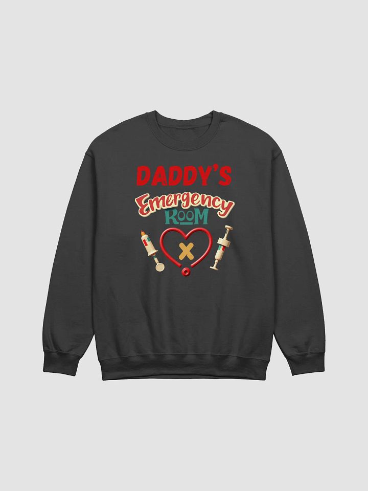 Daddy's Emergency Room Crewneck Sweatshirt product image (10)