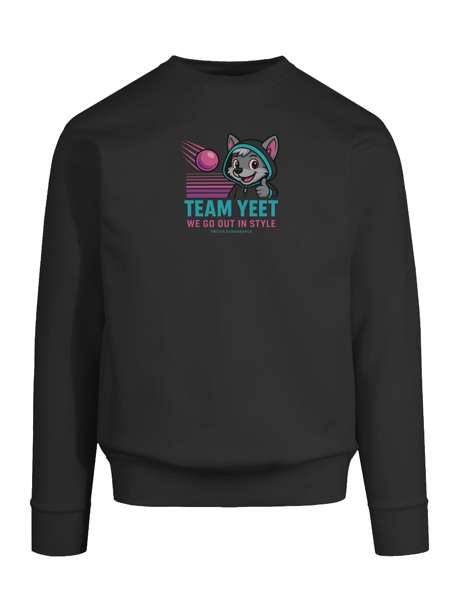 "TEAM YEET" SWEATSHIRT – Official Stream Mascot Edition product image (23)