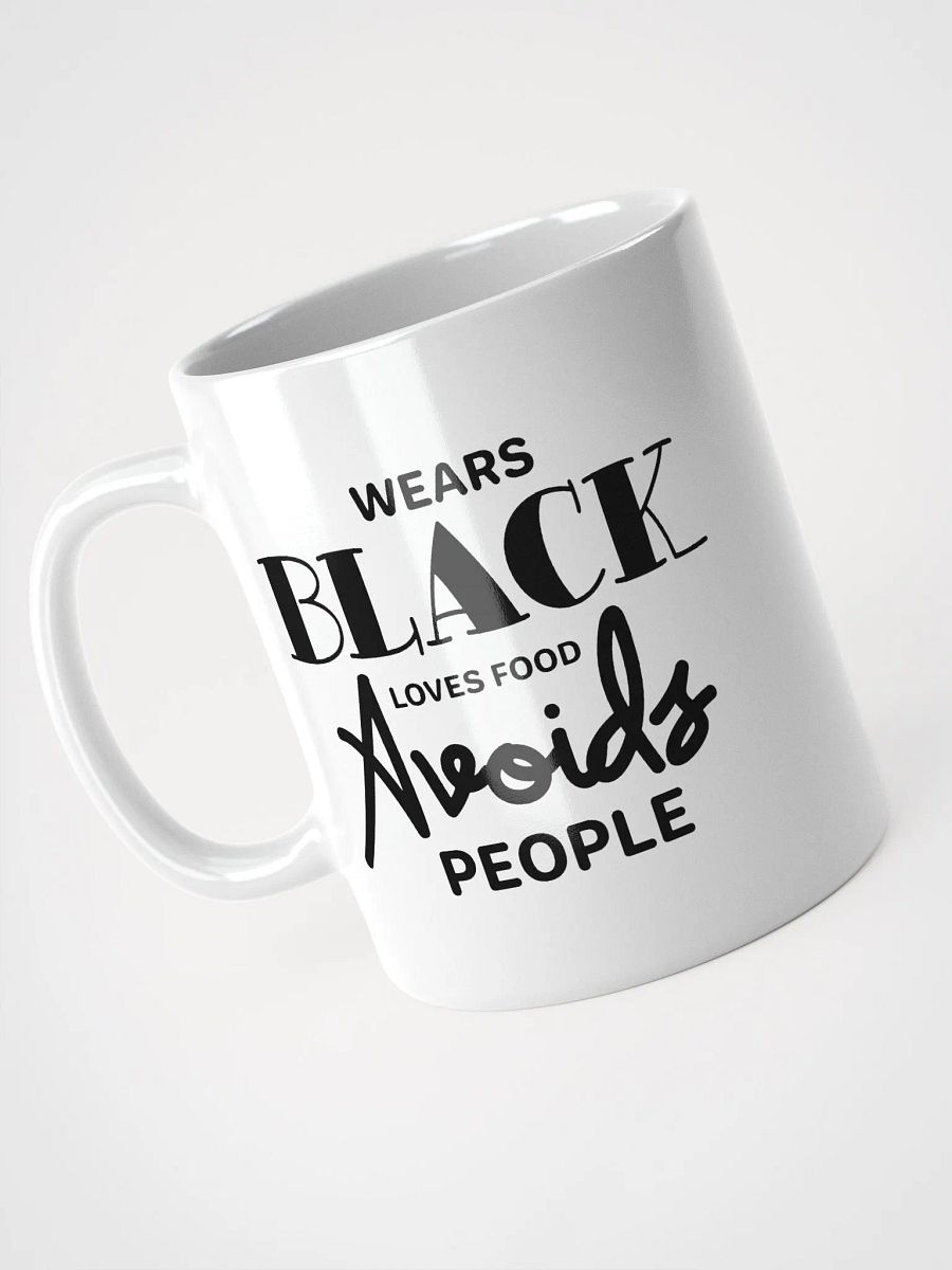 Wears Black Loves Food Avoids People Glossy Mug product image (3)