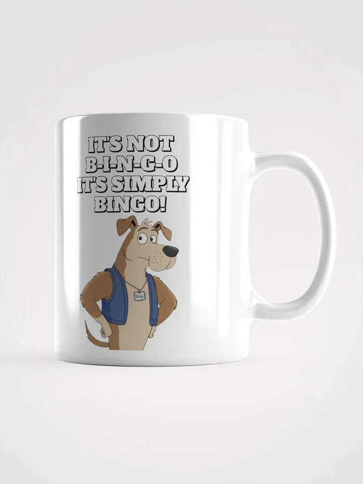 It's Not B-I-N-G-O, It's Simply Bingo. Funny White Coffee Mug product image (3)