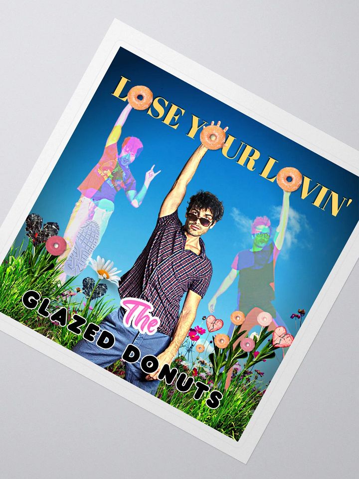 The Glazed Donuts - Lose Your Lovin' - Single Cover Art Sticker II product image (2)