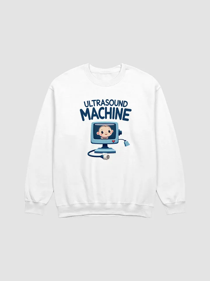 Miracle on Fabric: Ultrasound Machine Sweatshirt product image (3)