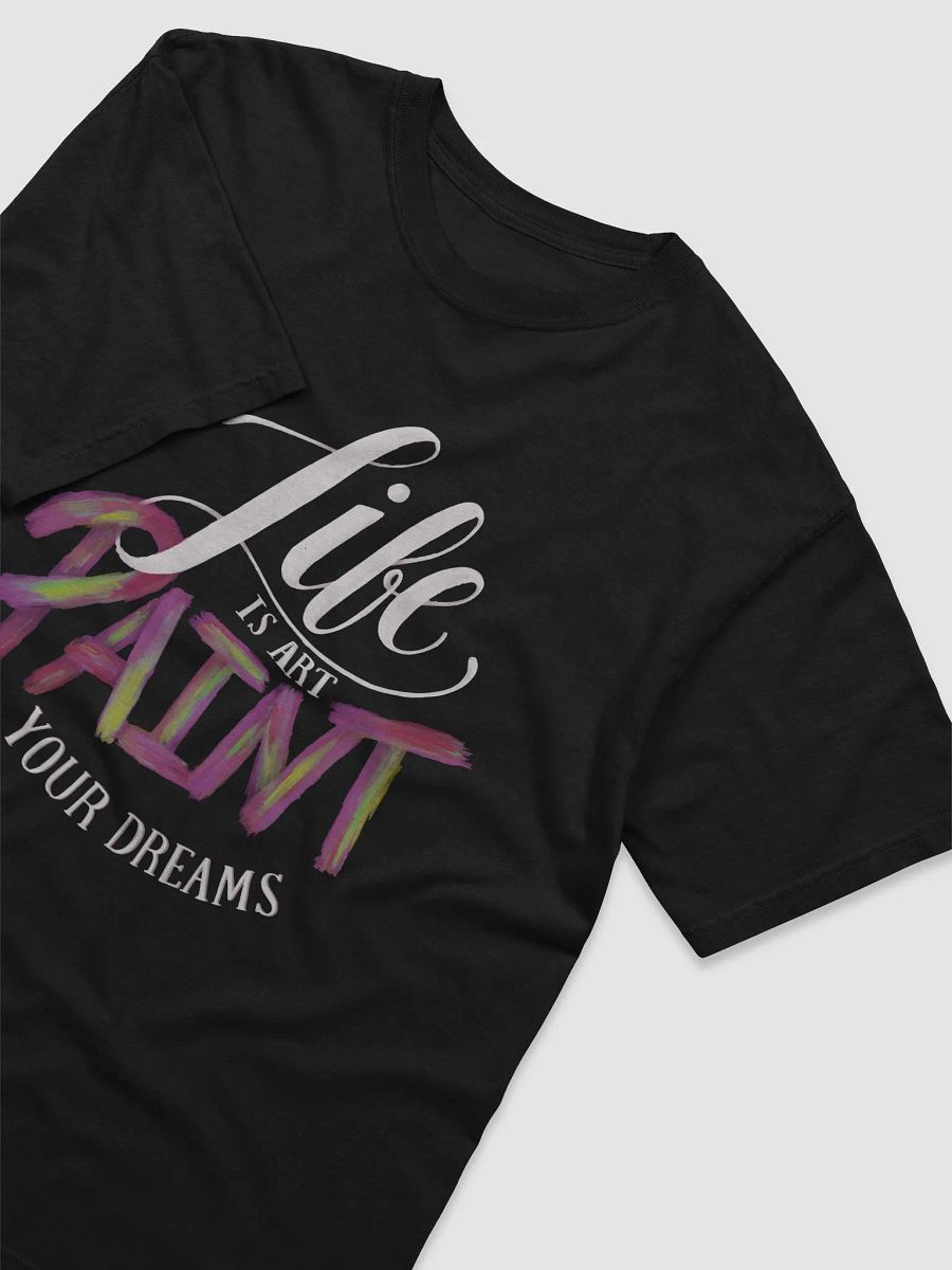 LIFE IS ART PAINT YOUR DREAMS product image (35)