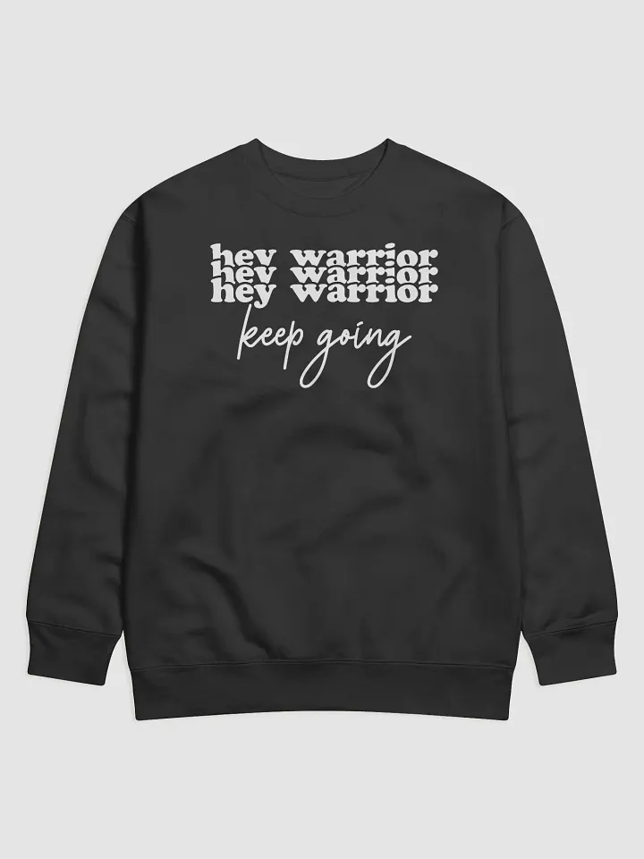 Hey Warrior Keep Going Hoodie product image (1)
